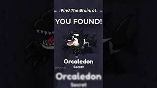 How To Get Orcaledon | Find the Brainrot ROBLOX