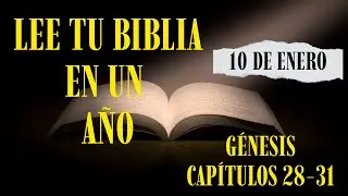 Lectura B&iacute;blica Diaria Enero 10 (G&eacute;nesis Caps 28-31)#genesis #motivacion #biblia #jesus