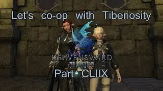 Let's Play FFXIV with Tiberiosity Part 158 (Internal Affairs)