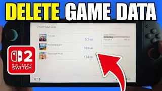 How To Delete Save Game Data on Nintendo Switch 2