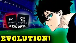 Итак, грядёт переработка NEL Rin Evolution, и... | Blue Lock Rivals