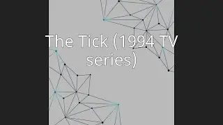 The Tick (1994 TV series)