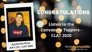 AIR 2 (ST) - CLAT 2020 Topper - Ayushman Rana || Newscanvass