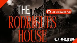 THE HAUNTED RODRIGUES HOME GOA#ghoststories #horrorstories
