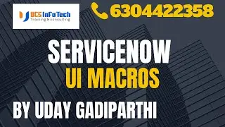 ServiceNow UI Macros explained in detail by Uday Gadiparthi.Contact us at 6304422358