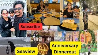 Anniversary Dayout Vlog||Sea view Dinning||Happy Dayout Vlog#lifewithease channel 
