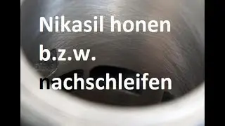 Nikasil Zylinder honen