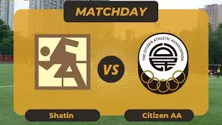 甲組聯賽22-23 ：沙田對公民 Shatin vs Citizen AA
