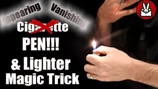 Vanishing & Appearing Cigarette Plus Lighter Routine with a PEN
