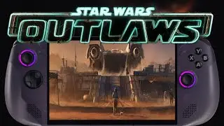 Star Wars Outlaws on Legion Go S (Steam OS) | Performance Test