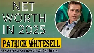 Patrick Whitesell Net Worth 2025 &ndash; Billionaire Power Player Exposed!