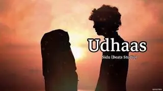 Udhaas | Lyrics Video | Sidu | Beats Record Studio |-REFLECTION