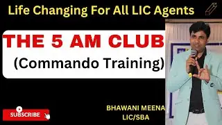 Life Changing For All LIC Agents- The 5 AM Club (Commando Training) #lic #5amclub #commandotraining