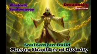 Mod 31 - Warlock Healer - Soul Saviour Build - Neverwinter 