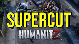 Surviving for a WEEK in HumanitZ SUPERCUT - Days 1-7