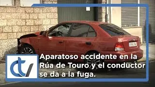 Conductor a la fuga tras un aparatoso accidente en la R&uacute;a de Touro