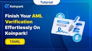 Finish Your AML Verification Effortlessly on Koinpark!