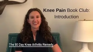 Knee Pain Book Club: 90DKAR Introduction