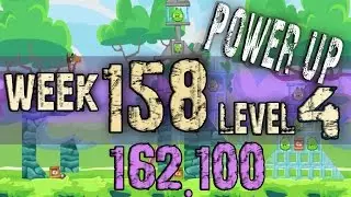 Angry Birds Friends Tournament Week 158  Level 4 | power up HighScore ( 162.100 k )