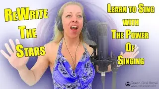 ReWrite The Stars / Vocal Coach demonstration / Phoenix Vocal Studio