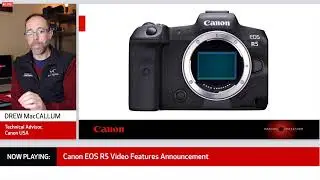 Watch Live: Canon EOS R5 Product announcement
