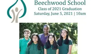 Beechwood School Graduation: Class of 2021