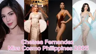 Miss Cosmo Philippines 2025 Chelsea Fernandez
