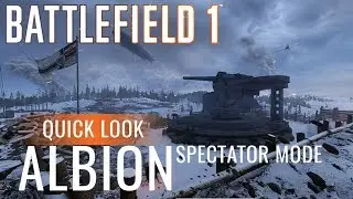 BF1 NEW MAP ALBION - Quick Look in Spectator mode