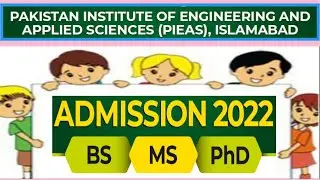 PIEAS UNIVERSITY ADMISSION 2022 || PIEAS UNIVERSITY ISLAMABAD ADMISSION 2022 ||