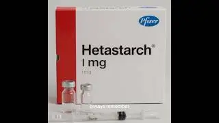 Title:Hetastarch Injection &ndash; Plasma Volume Expander for Fluid Replacement