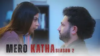 Mero Katha Season 2 Official Teaser | Nepali Web Series | Ritesh Adhikari | Shree Vision Media