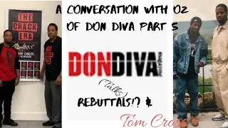 Oz of Don Diva Talks Tom Cross & Kevin Didn't Testify