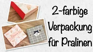 2-farbige Verpackung für Pralinen [mit Produkten von Stampin' Up!]