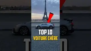 TOP 10 DES VOITURES LES PLUS CH&Egrave;RES DU MONDE !