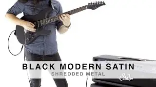 SUHR BLACK MODERN SATIN - SHREDDED METAL