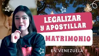 Legalice y Apostille Acta de Matrimonio en Venezuela ❤️