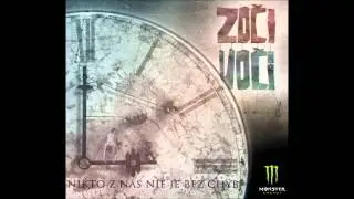 Zoči Voči - Neverím v  zázraky (akustik) (Nikto z nás nie je bez chýb ©2011)