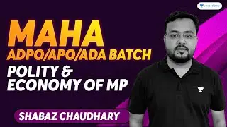 Polity & Economy of MP | PYQs| Maha ADPO/APO/ADA Batch | Shabaz Chaudhary