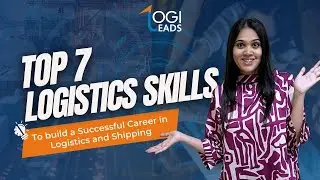 Top 7 Skills To Build A Successful Career In Logistics & Shipping! 🚢📦
