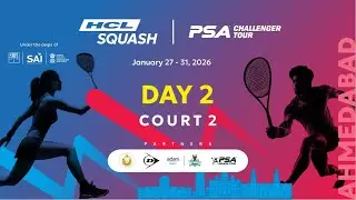 Day 2 - Court 2 - HCL PSA Challenger Squash Tour Ahmedabad 2026 | The Belvedere Golf & Country Club