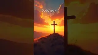 God of Glory, King of Grace #shorts #shortsfeed #christianshorts #shortworship #praiseandworship