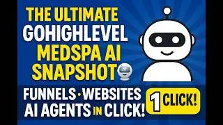 The Ultimate GoHighLevel MedSpa AI powered Snapshot Funnels,Websites, Workflows,AI Agents in 1 Click