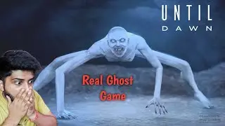 The Real Ghost Game | UNTIL DAWN 🥶 | PC GAMEPLAY