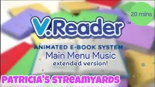 VTech V.Reader Soundtrack Main Menu (20 MINS EXTENDED) | @patriciatheWindowsFan2026