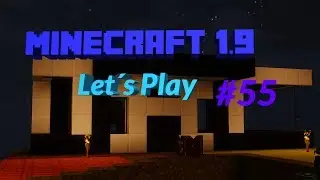 Minecraft 1.9 Let&acute;s Play #055 &ndash; Quarz f&uuml;r das Haus │German