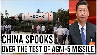 China Spooks Over The Test Of India's Agni 5 Missile, Pleaded For Peace