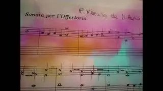 Padre Narciso Da Milano - Sonata Per Offertorio.