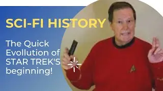 SCI-FI HISTORY - Changing Times and TIME - EP5 - The evolution of Star Trek in it's beginning!