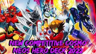 NEW COMPETITIVE COSMO NEOS HERO DECK 2022(EDOPRO)