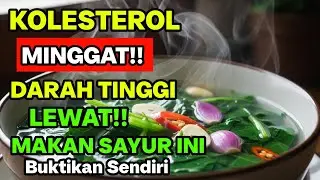 Terbukti Ampuh! 5 Sayuran Penghancur Kolesterol & Penurun Darah Tinggi